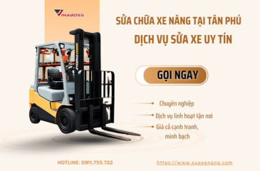 Vinaboss - Dịch vụ sửa chữa xe nâng tại Tân Phú uy tín, tận tâm